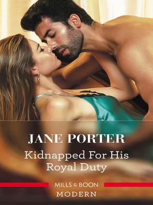 Kidnapped For His Royal Duty - ebook